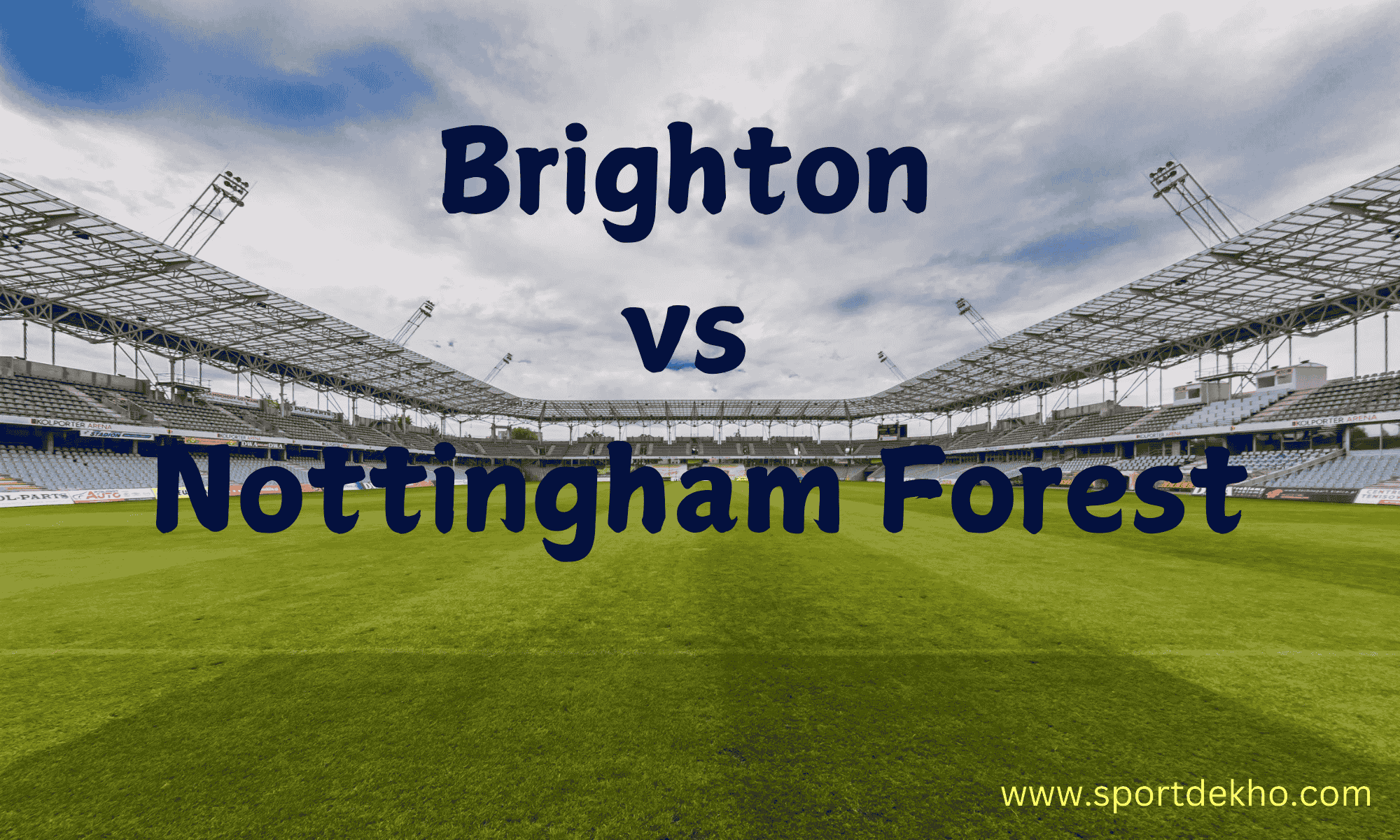 Brighton vs Nottingham Forest